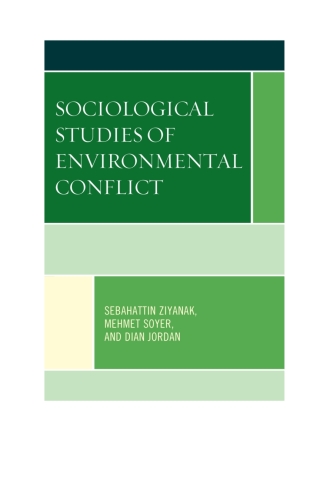 Imagen de portada: Sociological Studies of Environmental Conflict 1st edition 9780761871743