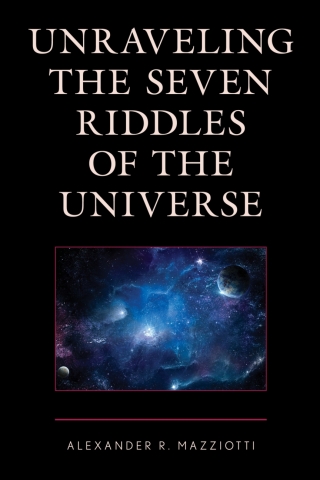 Imagen de portada: Unraveling the Seven Riddles of the Universe 1st edition 9780761872894