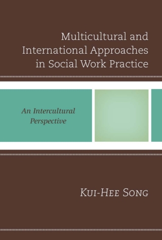 表紙画像: Multicultural and International Approaches in Social Work Practice 1st edition 9780761868231