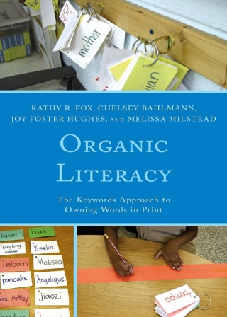 Imagen de portada: Organic Literacy 1st edition 9780761860471
