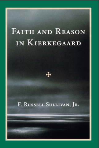 Imagen de portada: Faith and Reason in Kierkegaard 1st edition 9780761849346