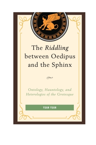 Cover image: The Riddling between Oedipus and the Sphinx 1st edition 9780761866626
