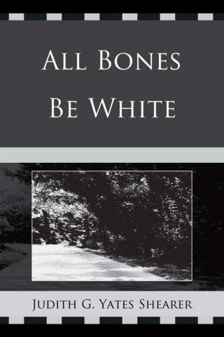 Cover image: All Bones Be White 1st edition 9780761855491