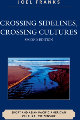 Cover image: Crossing Sidelines, Crossing Cultures 2nd edition 9780761847441