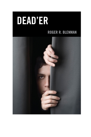 Cover image: Dead’er 1st edition 9780761864820