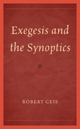 Cover image: Exegesis and the Synoptics 1st edition 9780761859710