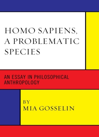 Imagen de portada: Homo Sapiens, A Problematic Species 1st edition 9780761865193