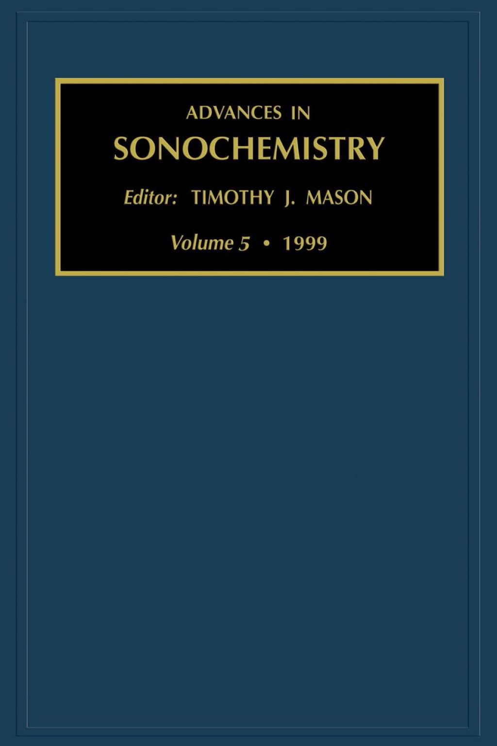 Advances in Sonochemistry, Volume 5