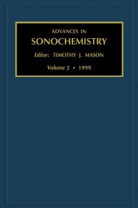 Titelbild: Advances in Sonochemistry, Volume 5 9780762303311