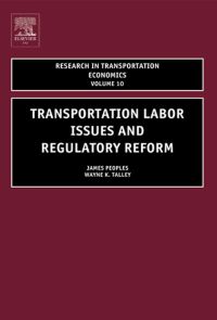Imagen de portada: Transportation Labor Issues and Regulatory Reform 9780762308910