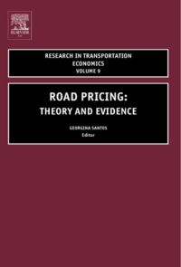 Imagen de portada: Road Pricing: Theory and Evidence 9780762309689