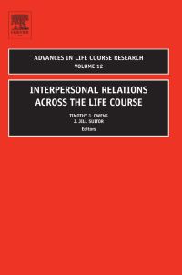 Titelbild: Interpersonal Relations Across the Life Course 9780762312924