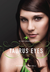 Cover image: Star Crossed: Taurus Eyes 9780762440436