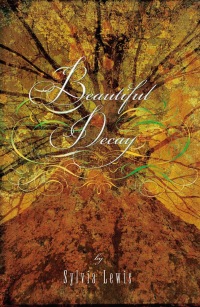 Cover image: Beautiful Decay 9780762448371