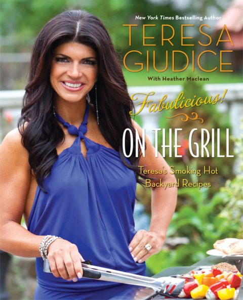 Fabulicious!: On the Grill: Teresa's Smoking Hot Backyard Recipes - FULL INSTANT DOWNLOAD | PDF DOCX EPUB