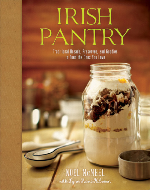 Irish Pantry: Traditional Breads, Preserves, and Goodies to Feed the Ones You Love - FULL INSTANT DOWNLOAD | PDF DOCX EPUB