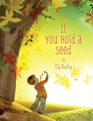 Cover image: If You Hold a Seed 9780762451326