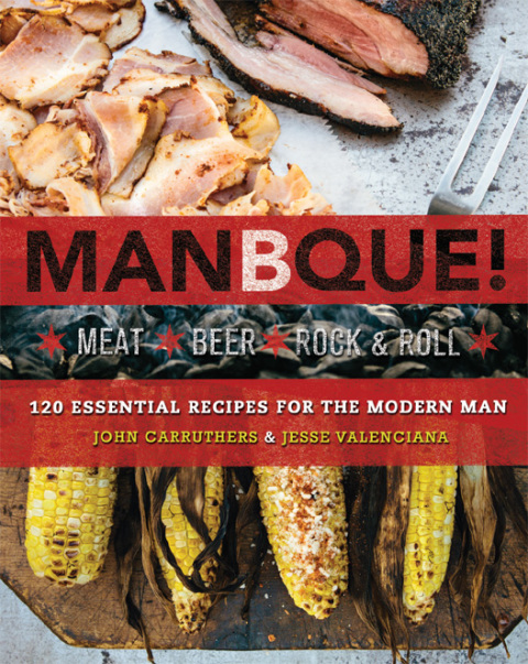 ManBQue: Meat. Beer. Rock and Roll. - FULL INSTANT DOWNLOAD | PDF DOCX EPUB