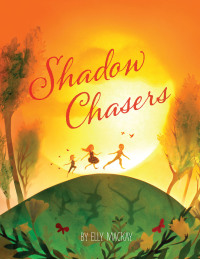 Cover image: Shadow Chasers 9780762452002
