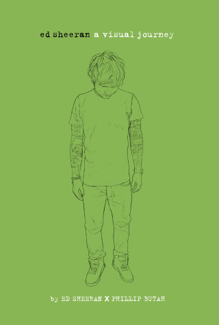 Cover image: Ed Sheeran: A Visual Journey 9780762456963