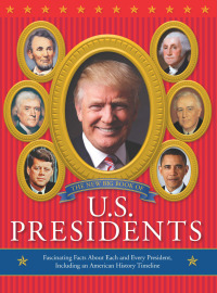 Cover image: The New Big Book of U.S. Presidents 9780762460618