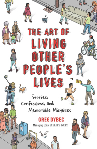 Cover image: The Art of Living Other People's Lives 9780762459933