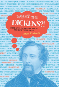 Cover image: What the Dickens?! 9780762460779