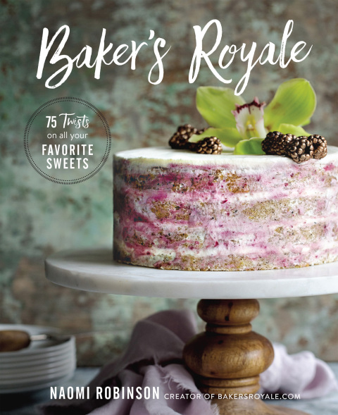 Baker's Royale: 75 Twists on All Your Favorite Sweets - FULL INSTANT DOWNLOAD | PDF DOCX EPUB