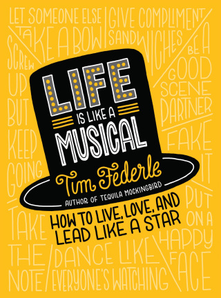Cover image: Life Is Like a Musical 9780762462650