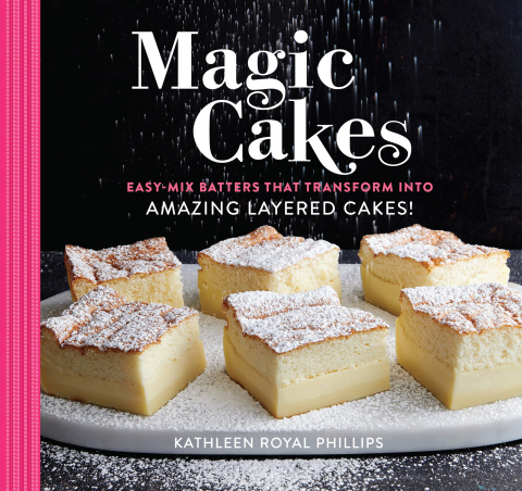 Magic Cakes: Easy-Mix Batters That Transform into Amazing Layered Cakes! - FULL INSTANT DOWNLOAD | PDF DOCX EPUB
