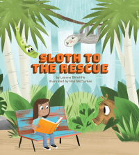 Cover image: Sloth to the Rescue 9780762491599