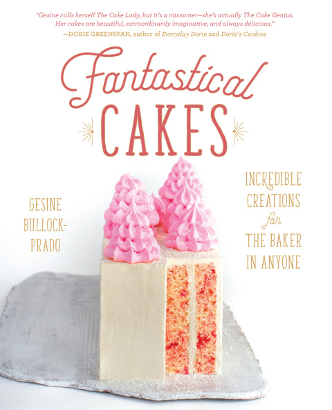 Fantastical Cakes: Incredible Creations for the Baker in Anyone - FULL INSTANT DOWNLOAD | PDF DOCX EPUB