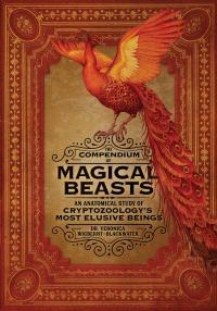 Cover image: The Compendium of Magical Beasts 9780762464654