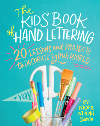 Cover image: The Kids' Book of Hand Lettering 9780762463398