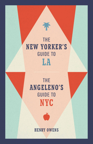 Cover image: The New Yorker's Guide to LA, The Angeleno's Guide to NYC 9780762466894