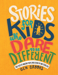 Cover image: Stories for Kids Who Dare to Be Different 9780762468553