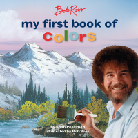 Cover image: Bob Ross: My First Book of Colors 9780762469062