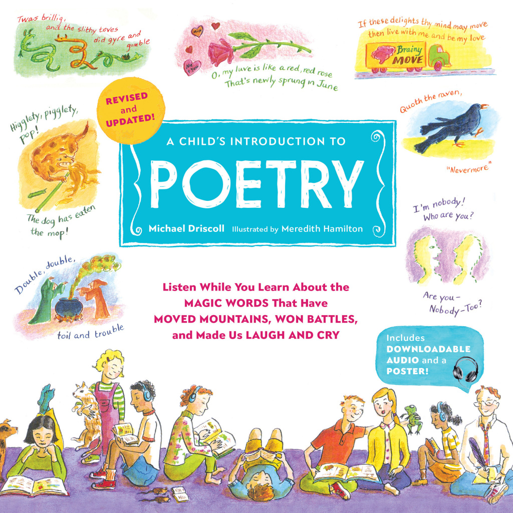 A Child’s Introduction to Poetry (Revised and Updated) Listen While You Learn About the Magic Words That Have Moved Mountains, Won Battles, and Made Us Laugh and Cry