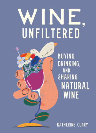 Cover image: Wine, Unfiltered 9780762469963
