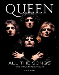 Cover image: Queen All the Songs 9780762471249