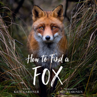 Cover image: How to Find a Fox 9780762471355