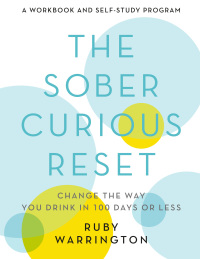 Cover image: The Sober Curious Reset 9780762472703