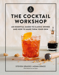 Cover image: The Cocktail Workshop 9780762472970