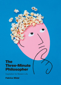Cover image: The Three-Minute Philosopher 9780762474240