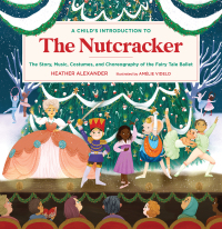 Cover image: A Child's Introduction to the Nutcracker 9780762475124
