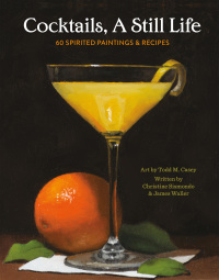 Cover image: Cocktails, A Still Life 9780762475186