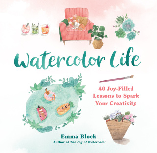 Cover image: Watercolor Life 9780762475360
