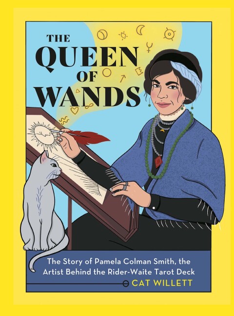 The Queen of Wands: The Story of Pamela Colman Smith, the Artist Behind the Rider-Waite Tarot Deck - FULL INSTANT DOWNLOAD | PDF DOCX EPUB