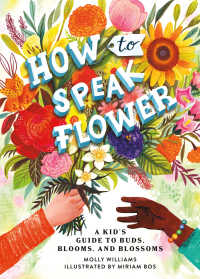Cover image: How to Speak Flower 9780762479177