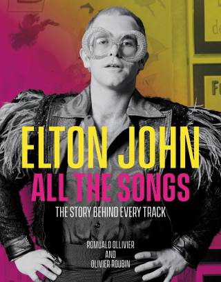 Cover image: Elton John All the Songs 9780762479481